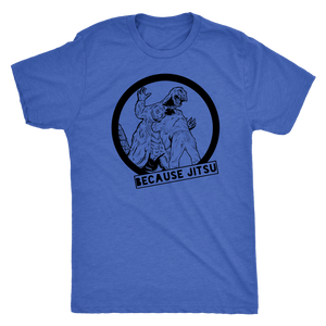 Because Jitsu Squad Shirt
